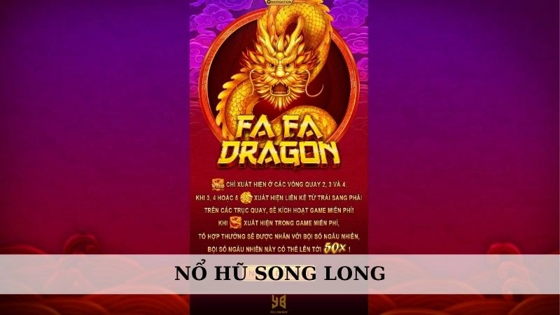 Nổ hũ Song Long